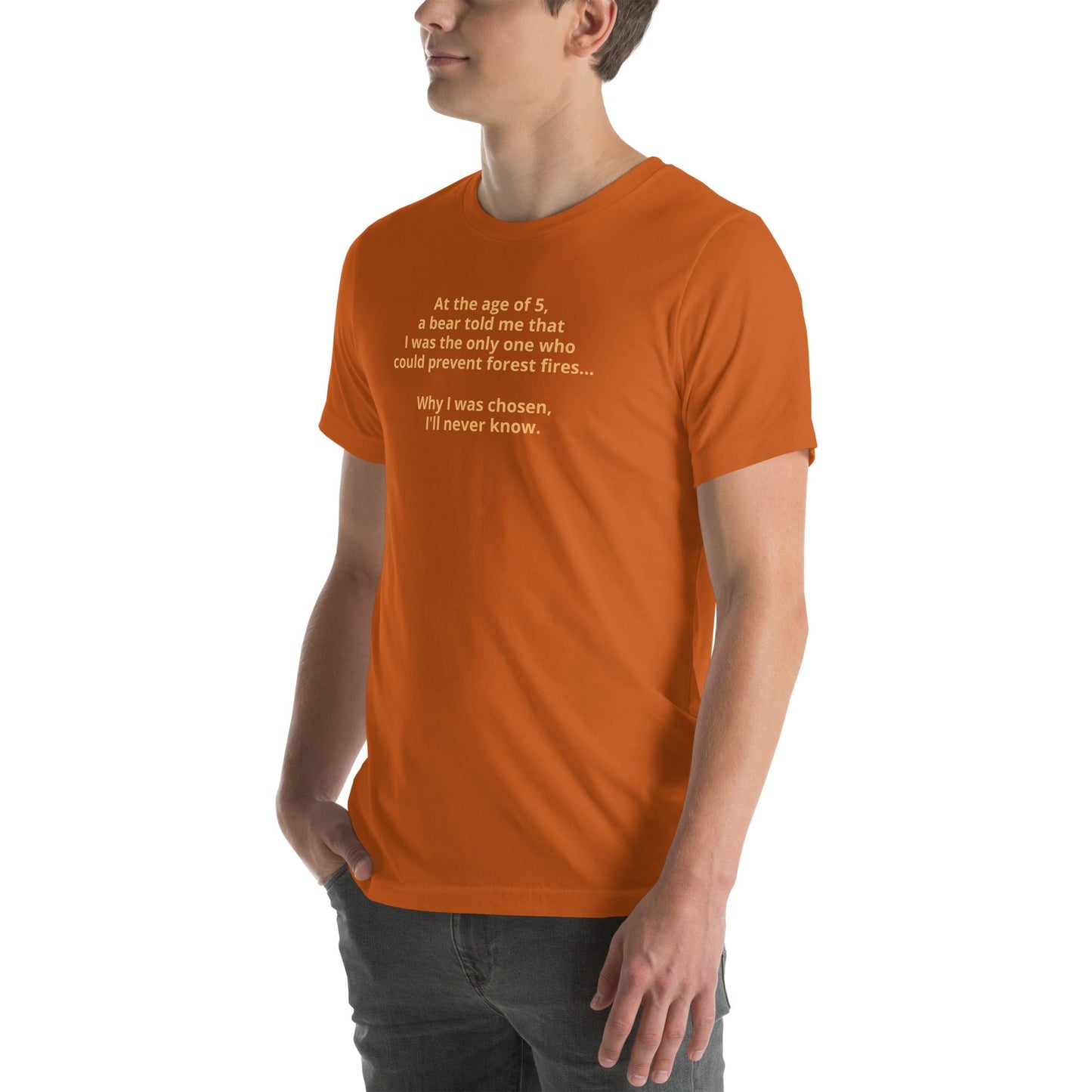 Only you... Campfire T-shirt